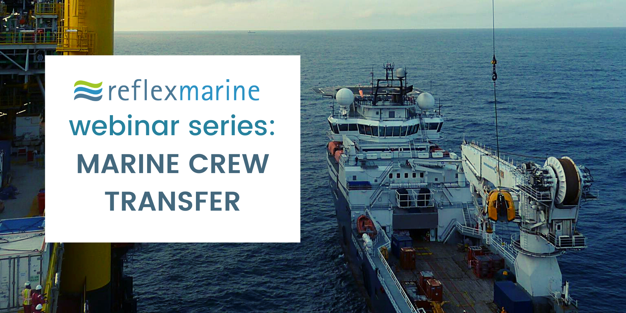 Read Reflex Marine's webinar series